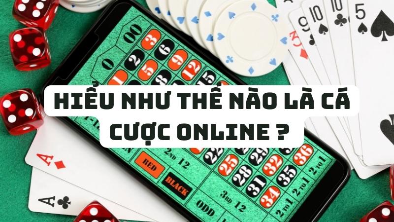 Cá cược online là gì?